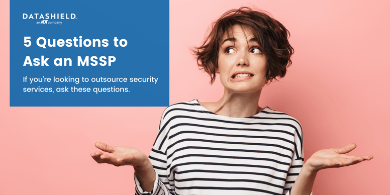 5 Questions to Ask an MSSP